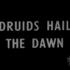Druids Hail The Dawn (1948)
