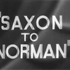 Beaulieu Issue Title - Saxon To Norman (1937)