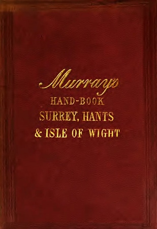 A Handbook For Travellers In Hampsire And The Isle Of Wight